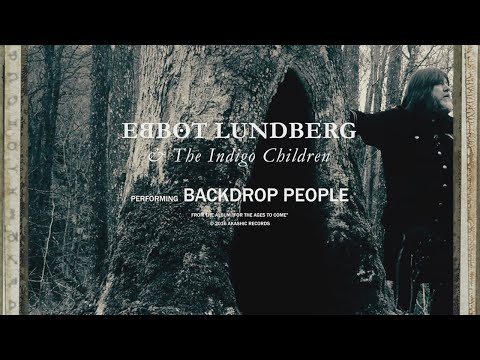Ebbot Lundberg &amp; The Indigo Children - Backdrop People (Official Video)