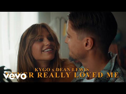 Kygo, Dean Lewis - Never Really Loved Me (with Dean Lewis) (Lyric Video)