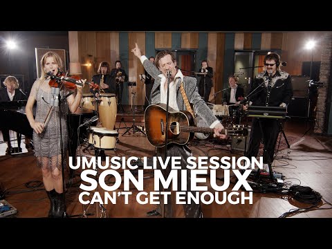 Son Mieux - Can&#039;t Get Enough | Umusic Live Exclusive Session (2021)
